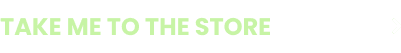 Take me to the store